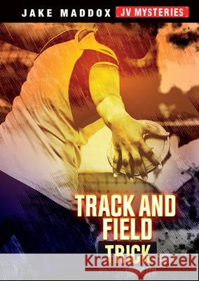 Track and Field Trick Jake Maddox 9781666330083 Stone Arch Books - książka