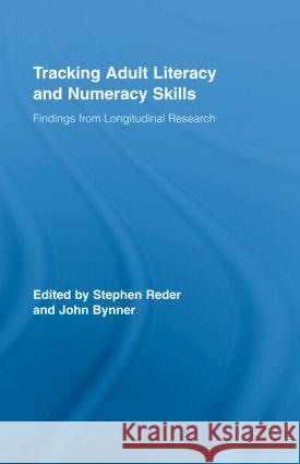 Tracking Adult Literacy and Numeracy Skills : Findings from Longitudinal Research Rder/Bynner 9780415958585 Routledge - książka