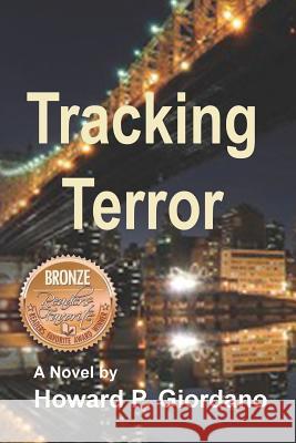 Tracking Terror Howard P. Giordano 9781604521054 Bluewaterpress LLC - książka