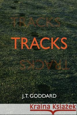 Tracks J T Goddard   9781988908540 Underhill Books - książka