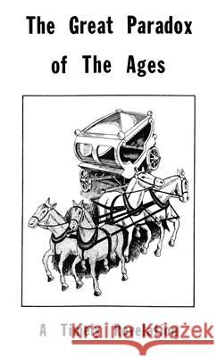 Tract 2 - The Great Paradox of the Ages: A Timely Revelation Victor T. Houteff 9781962573108 Universal Publishing Association - książka