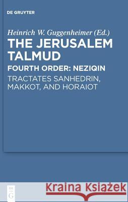 Tractates Sanhedrin, Makkot, and Horaiot  9783110219609 Walter de Gruyter - książka