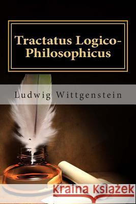 Tractatus Logico-Philosophicus Ludwig Wittgenstein 9781494780982 Createspace - książka