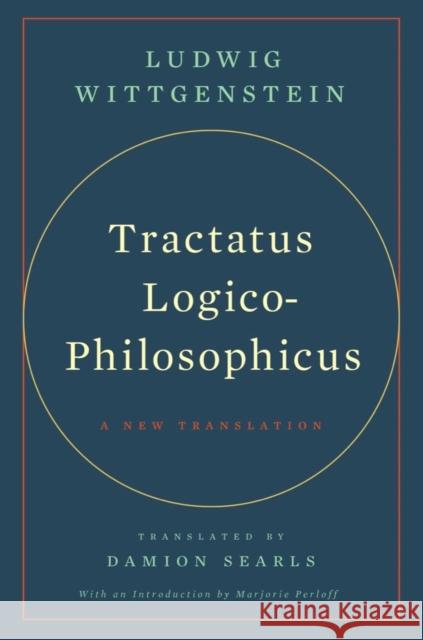 Tractatus Logico-Philosophicus: A New Translation Ludwig Wittgenstein Damion Searls 9781324092438 Liveright Publishing Corporation - książka
