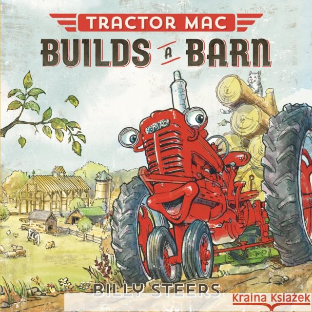 Tractor Mac Builds a Barn Billy Steers 9780374301057 Farrar Straus Giroux - książka