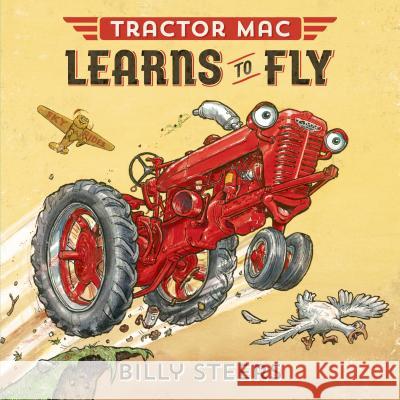 Tractor Mac Learns to Fly Billy Steers 9780374301033 Farrar Straus Giroux - książka