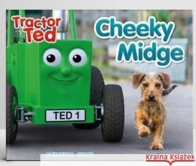 TRACTOR TED CHEEKY MIDGE alexandra heard 9781838405786 Tractorland Ltd - książka