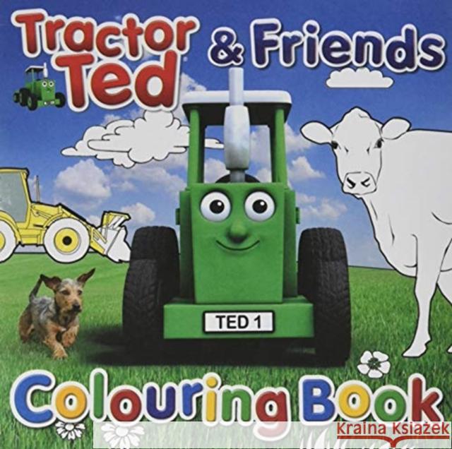 Tractor Ted Colouring Book Alexandra Heard 9781916206618 Tractorland Ltd - książka