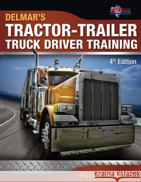 Tractor-Trailer Truck Driver Training Alice Adams 9781111036485  - książka