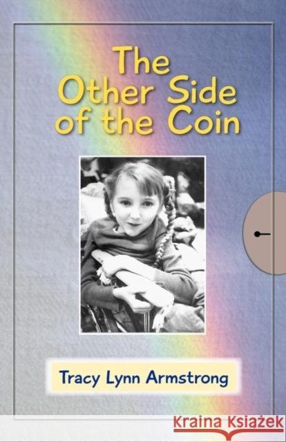 Tracy's Story - The Other Side of the Coin Tracy Lynn Armstrong Janice Armstrong 9780984284740 Milverstead Publishing - książka