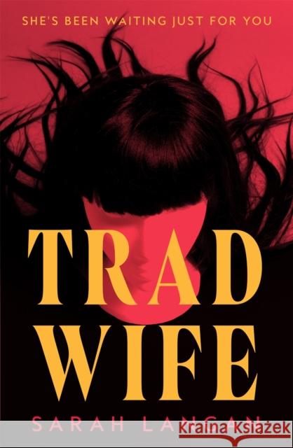 Trad Wife Sarah Langan 9781035075973 Pan Macmillan - książka