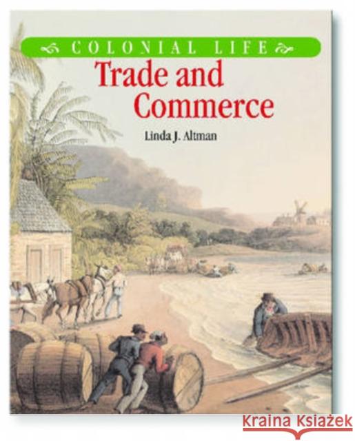 Trade and Commerce Linda Jacobs Altman 9780765681119 Sharpe Focus - książka