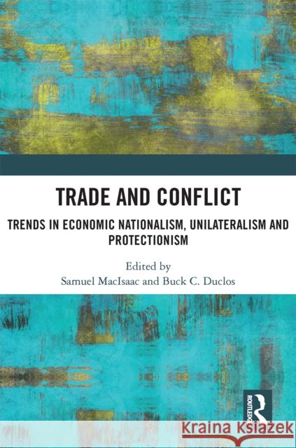 Trade and Conflict  9781032194653 Taylor & Francis Ltd - książka