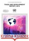 Trade and Development Report 2010  9789211128079 United Nations