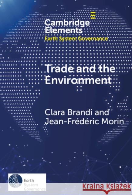 Trade and the Environment Jean-Frederic (Universite Laval, Quebec) Morin 9781009461870 Cambridge University Press - książka