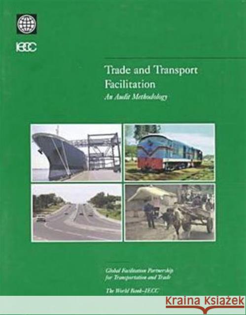 Trade and Transport Facilitation: An Audit Methodology Raven, John 9780821347195 World Bank Publications - książka