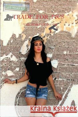 Trade for Pics: The Perfect Shot O. Collins 9781521716809 Independently Published - książka