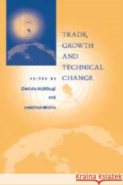 Trade, Growth and Technical Change  9780521553933 CAMBRIDGE UNIVERSITY PRESS - książka