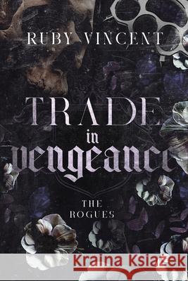 Trade In Vengeance Ruby Vincent 9781959297239 Off Color Publishing - książka