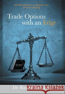 Trade Options with an Edge Richards 9781524538194 Xlibris - książka