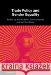 Trade Policy and Gender Equality  9781009363709 Cambridge University Press
