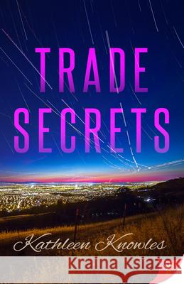 Trade Secrets Kathleen Knowles 9781635556421 Bold Strokes Books - książka