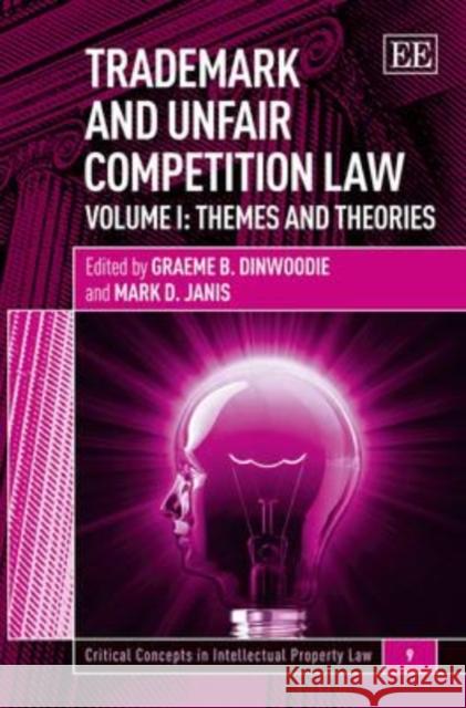 Trademark and Unfair Competition Law Graeme Dinwoodie   9781848442375 Edward Elgar Publishing Ltd - książka