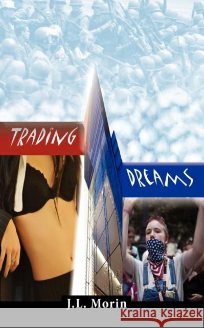 Trading Dreams Jocelyn Morin J. L. Morin 9780983321620 Harvard Square Editions - książka