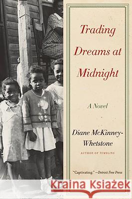 Trading Dreams at Midnight Diane McKinney-Whetstone 9780060555948 Harper Paperbacks - książka