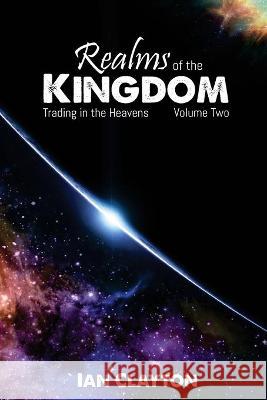 Trading in the Heavens Ian Clayton 9781911251026 Son of Thunder Publications Ltd - książka