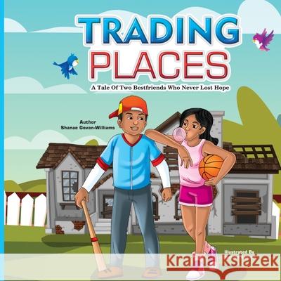 Trading Places: A Story of Two Best Friends Who Never Lost Hope Shanae Williams 9781955148085 A2z Books, LLC - książka