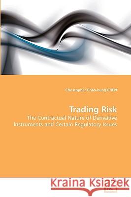 Trading Risk Christopher Chao-Hung Chen 9783639252316 VDM Verlag - książka