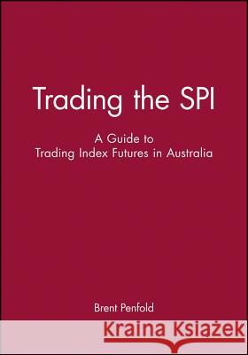 Trading the SPI Brent Penfold 9780731402168 Wrightbooks - książka