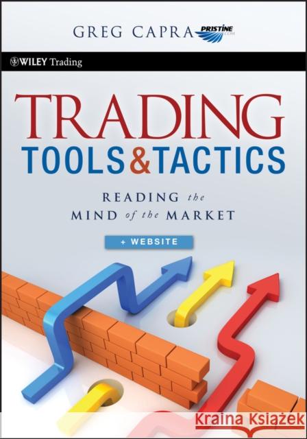 Trading Tools and Tactics +web Capra, Greg 9780470540855 John Wiley & Sons - książka