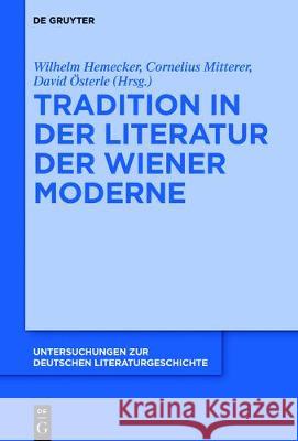 Tradition in der Literatur der Wiener Moderne  9783110539035 De Gruyter - książka