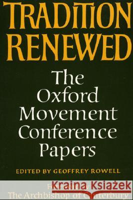 Tradition Renewed Geoffrey Rowell (Bishop of Gibraltar in Europe) 9780915138821 Pickwick Publications - książka