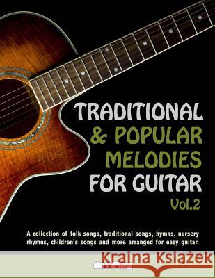 Traditional & Popular Melodies for Guitar. Vol 2 Tomeu Alcover Duviplay 9781548367916 Createspace Independent Publishing Platform - książka