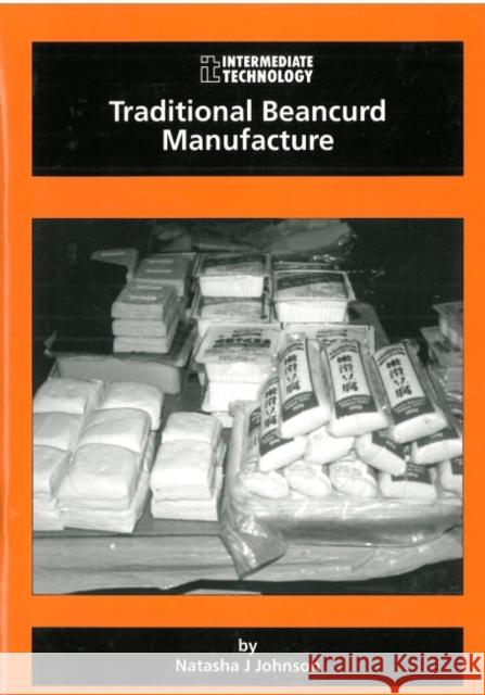 Traditional Beancurd Manufacture  9781853392702 ITDG Publishing - książka