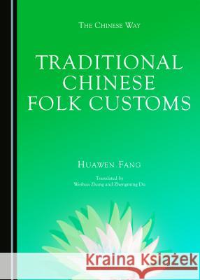 Traditional Chinese Folk Customs Zhengming Du 9781443872607 Cambridge Scholars Publishing (RJ) - książka