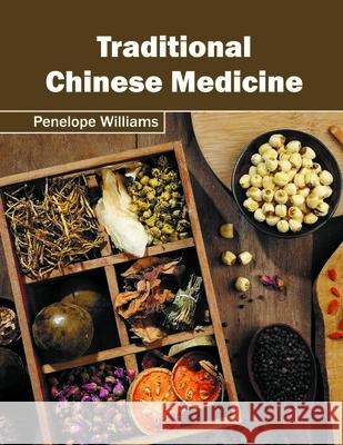 Traditional Chinese Medicine Penelope Williams 9781632397355 Callisto Reference - książka