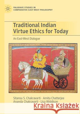 Traditional Indian Virtue Ethics for Today  9783031479748 Springer Nature Switzerland - książka