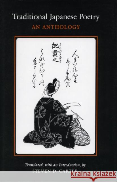 Traditional Japanese Poetry: An Anthology Carter, Steven D. 9780804715621 Stanford University Press - książka
