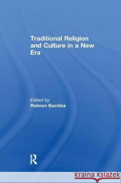 Traditional Religion and Culture in a New Era  9781138517417  - książka