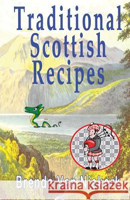 Traditional Scottish Recipes Brenda Van Niekerk 9781508402480 Createspace - książka