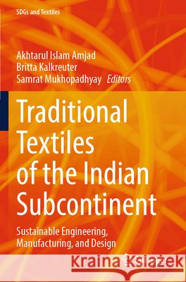 Traditional Textiles of the Indian Subcontinent  9789819665327 Springer Nature Singapore - książka
