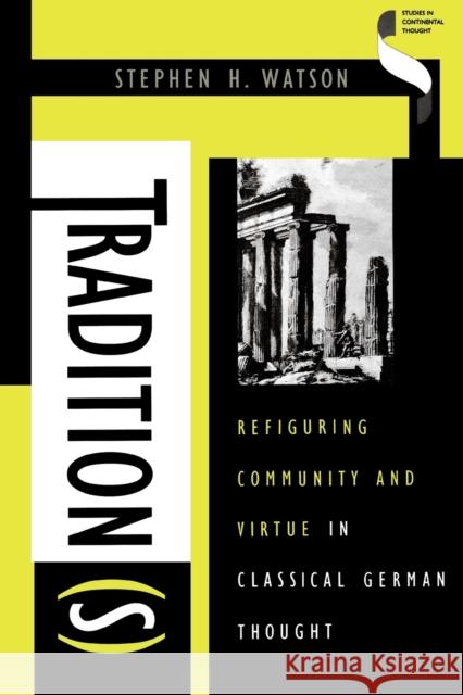 Tradition(s) Watson, Stephen H. 9780253211521 Indiana University Press - książka