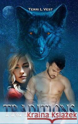 Traditions Terri L. Vest 9781977611703 Createspace Independent Publishing Platform - książka