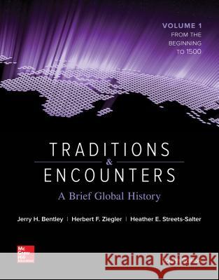 Traditions & Encounters: A Brief Global History Volume 1 Bentley, Jerry 9781259277276 McGraw Hill Higher Education - książka
