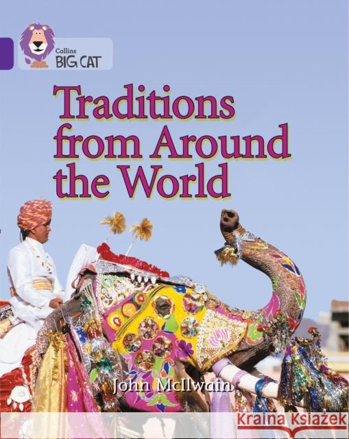Traditions from Around the World: Band 08/Purple John McIlwain 9780007186143 HarperCollins Publishers - książka