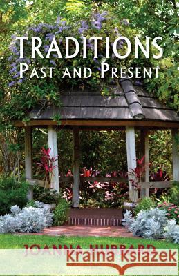 Traditions Past and Present Joanna Hubbard 9781614934479 Peppertree Press - książka